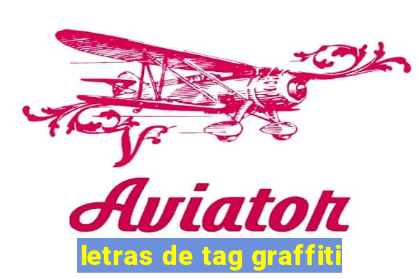 letras de tag graffiti